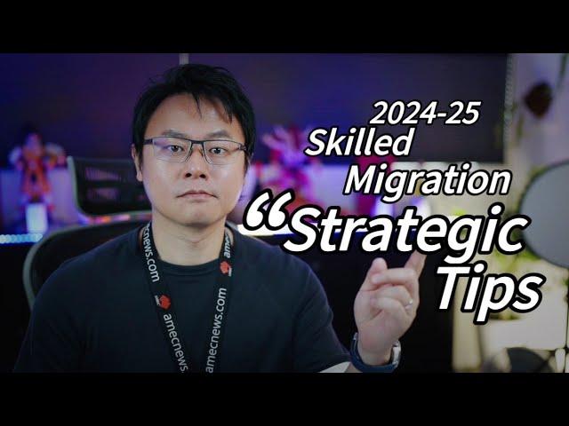 2024 Strategic Tips on Skilled Migration for Australia