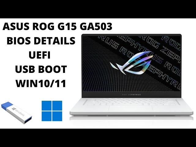 How To Get Into BIOS And Enable UEFI USB Boot On Asus ROG Zephyrus G15 GA503