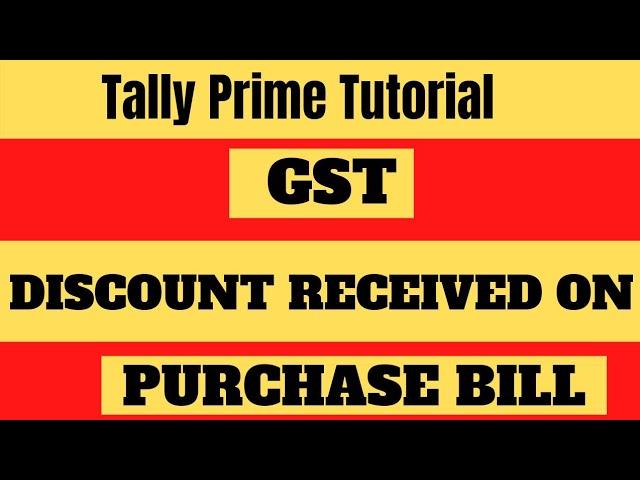 Purchase Bill ൽ എങ്ങിനെ Discount Received കാണിക്കാം. Discount Received Entry in Tally Prime.