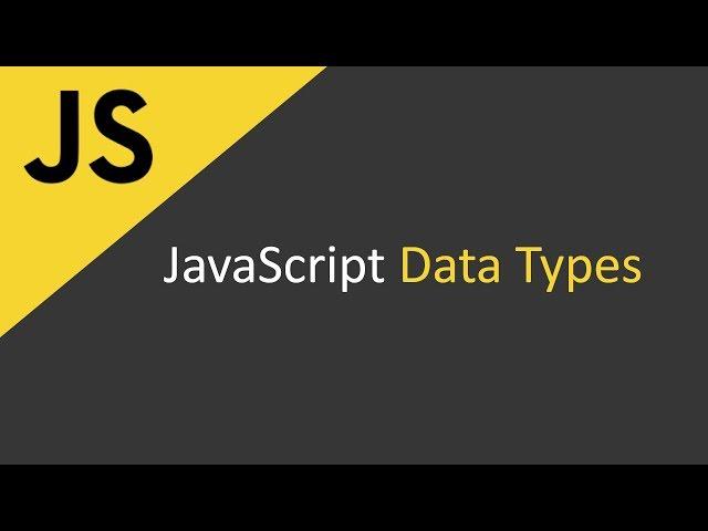 Javascript Data Types | Javascript Tutorial for Beginners