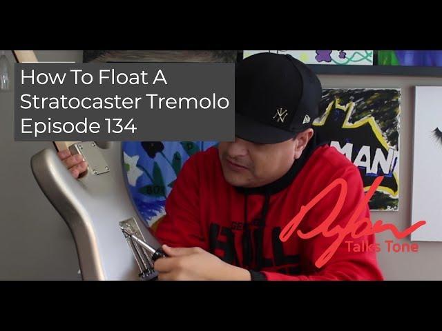 How to Float a Stratocaster style Tremolo Dylan Talks Tone #159