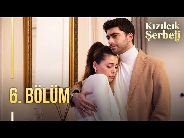 Kızılcık Şerbeti 6. Bölüm @showtv