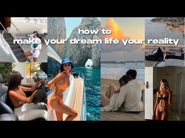 How To Start Making Your Dream Life Your Reality