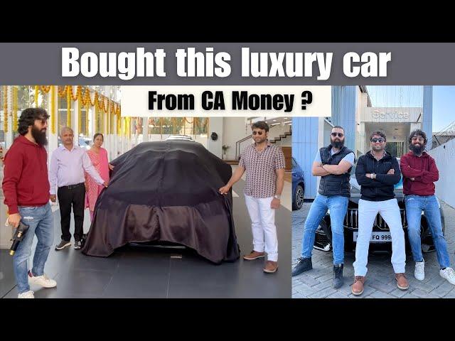 Bought this luxury car | From CA Money ? | CA Tushar Kalra