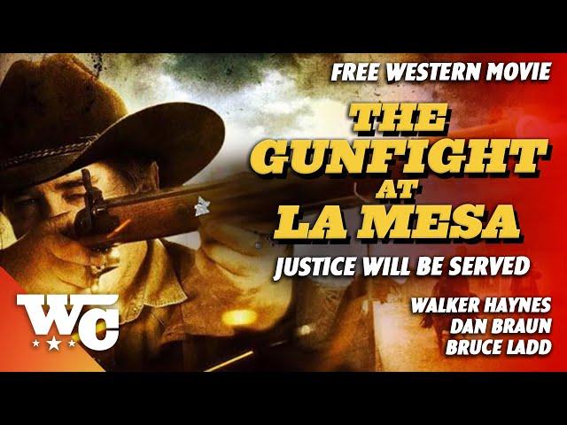 The Gunfight At La Mesa | Full Action Western Movie | Free HD 2010 Cowboy Film | @Western_Central