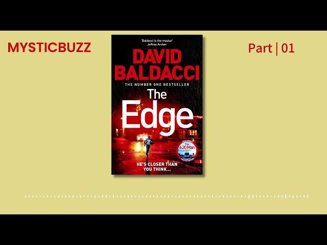 [Excerpt] The Edge by David Baldacci | Part 01 #audiobook #thriller #horrorstories #crime