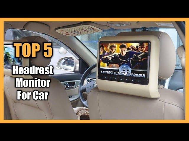 Top 5 Best Headrest Monitor for Car 2024 - Best Car Headrest Monitor in 2024