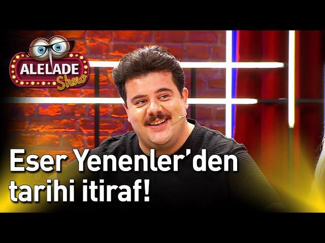 Doğu Demirkol ile Alelade Show 3. Bölüm - Eser Yenenler'den Tarihi İtiraf!