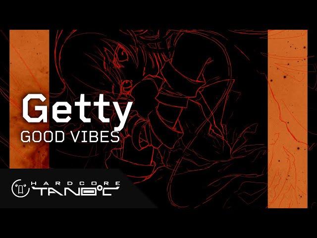 Getty - GOOD VIBES