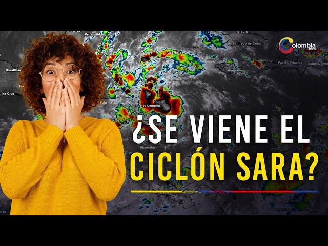 ALERTA: Ciclón Tropical Sara Amenaza a Colombia ¿Qué Regiones Están en Riesgo?
