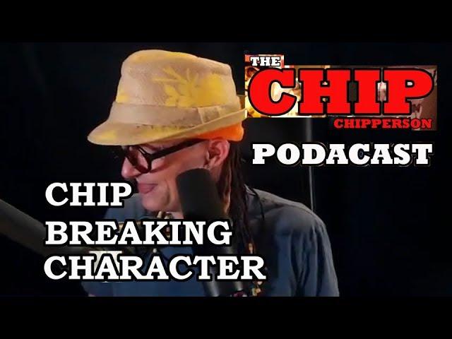 Chip Chipperson Breaking Character (Video) Part 3