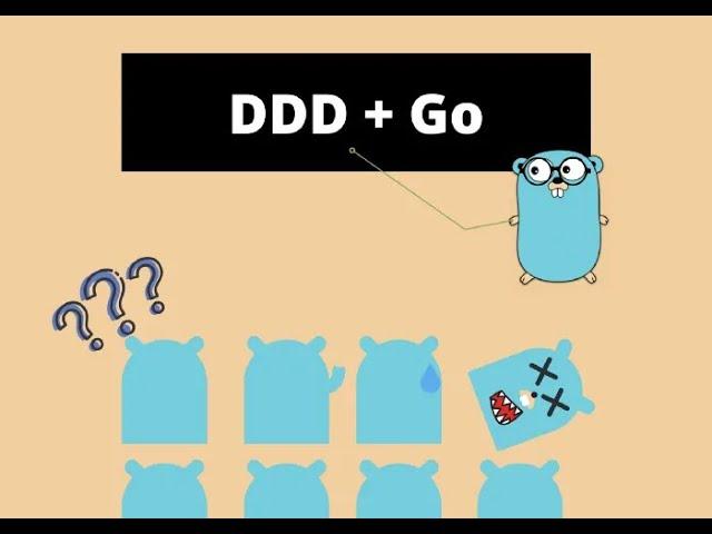 How To Implement Domain-Driven Design (DDD) in Go