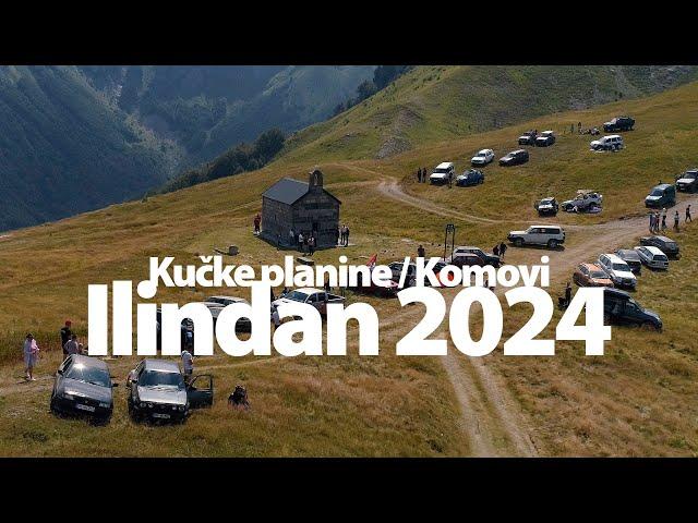 Kučke planine / Komovi / Ilindan 2024