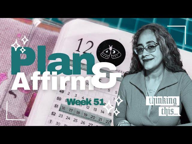 Sterling Ink Common Planner Weekly Plan and Affirm - Week 51 LIVE