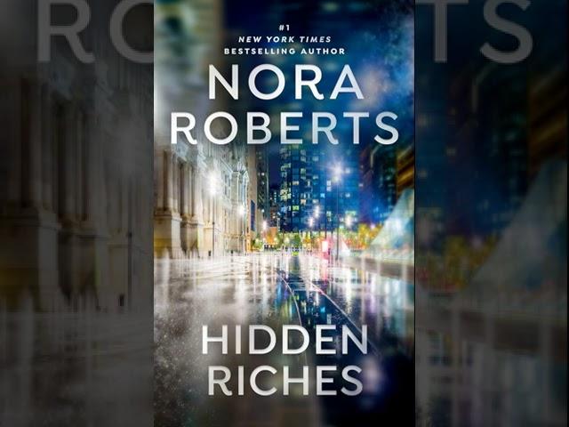 Nora Roberts -  Hidden Riches | Audiobook Mystery, Thriller & Suspense - Book 1