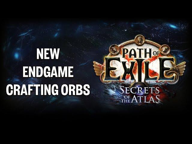 Secrets of the Atlas: New Endgame Crafting Orbs