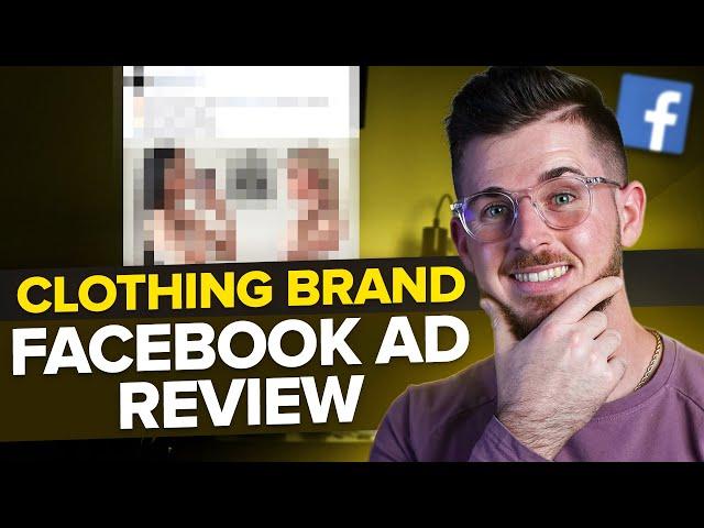 Facebook Ad Of The Week: Clothing Brand Creative Breakdown (Episode 2)