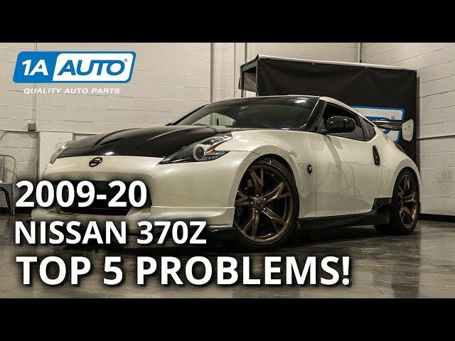 Top 5 Problems Nissan 370z Coupe 2009-20