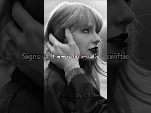 signs you're a fake/toxic swiftie  #taylorsversion #swiftie4ever #1989worldtour #comedyvideo #lyrics