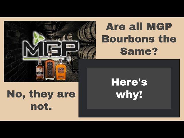 Are All MGP Bourbons the Same?