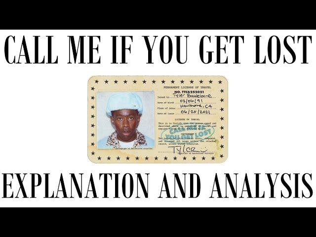 Tyler The Creator's Call Me If You Get Lost Explained