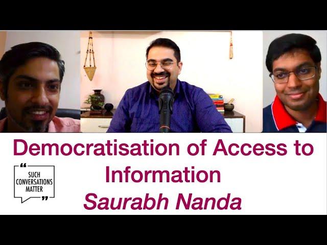 Democratisation of Access to Information | Saurabh Nanda | SCM SeasonFinale: S1E25 | Aman and Anurag