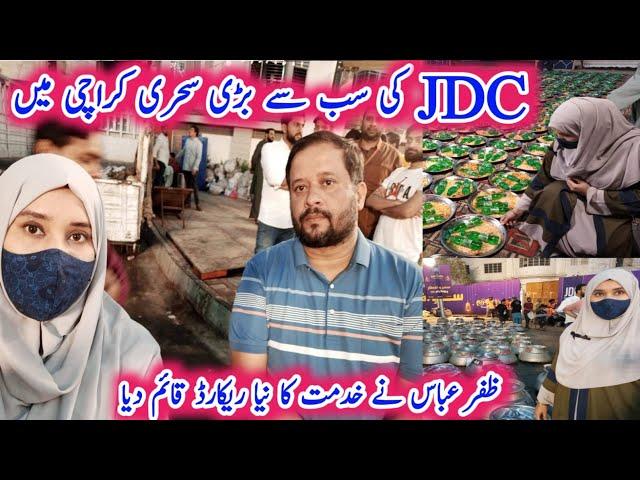 JDC sehri 2024 | jdc foundation karachi | jdc aftar 2024 live | jdc zafar abbas@ayeshamairajvlogs