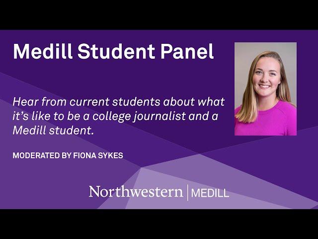 What it's Like to be a Student Journalist at Northwestern University Medill School