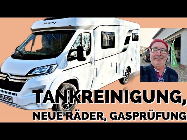 #185 Wohnmobil   Tankreinigung, Reifenwechsel, Gasprüfung