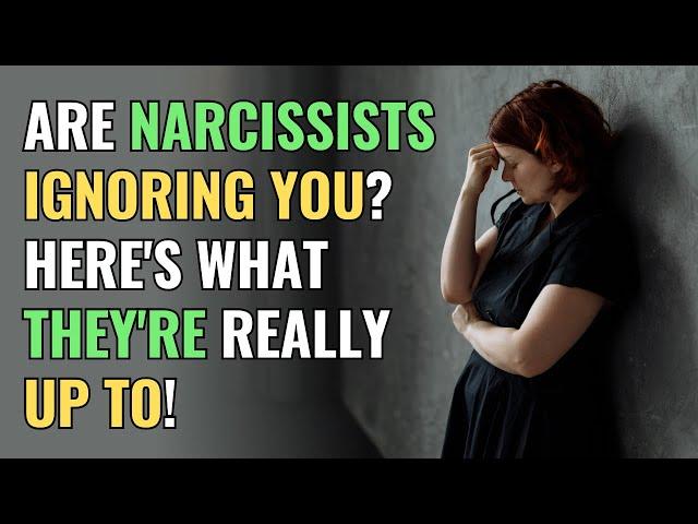 Are Narcissists Ignoring You? Here's What They're Really Up To! | NPD | Narcissism