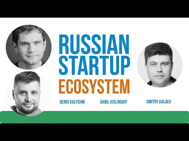 Russian Startup Ecosystem - Explained