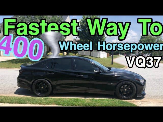 How to make 400 WHEEL Horsepower w/ NA VQ37 | Q50 G37 370z