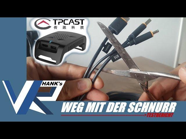 VR-CHECK - Wireless Vive - TPCast - TEST + INSTALLATION - Lohnt sich das Upgrade?