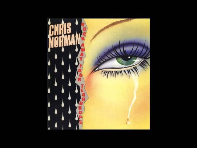 Chris Norman - Rock Away Your Teardrops (1982)