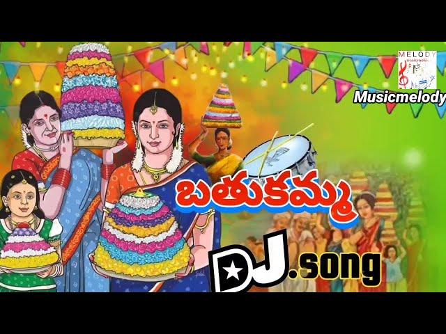 Bathukamma #Latest New DJ song 2024 || Telugu #djsongs || REMIX BY // #musicmelody