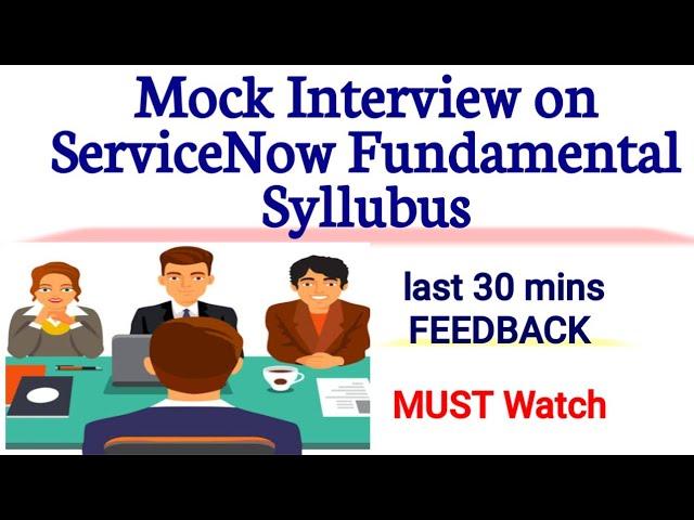 ServiceNow MOCK Interview on fundamental syllabus || #servicenow #skfacts #mock_interview