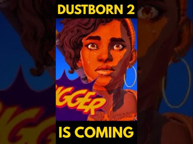 Dustborn 2 - Worst Game of 2024 Getting a Sequel !?