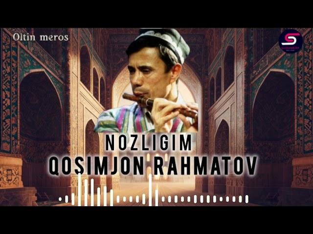 Qosimjon Rahmatov Nozligim kuyi ustozlar bisotidan