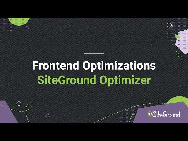 Speed Optimizer plugin by SiteGround - Frontend Optimizations