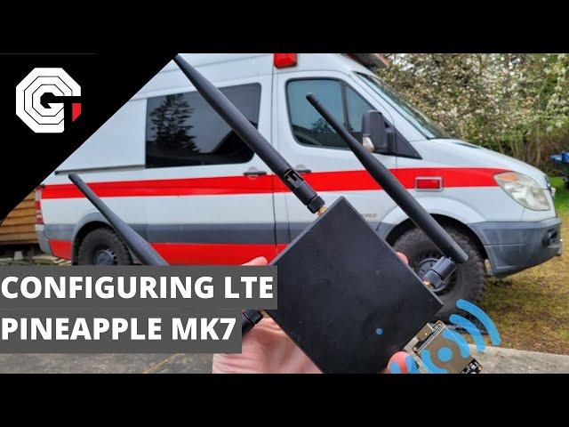 Configuring LTE on Pineapple Mk7 For Out-Of-Band Exfil w/Glytch