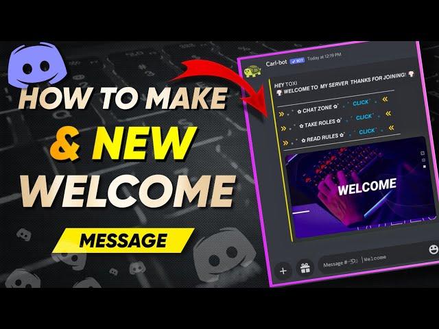 HOW TO SETUP NEW WELCOME MESSAGE CARL BOT |  DISCORD |