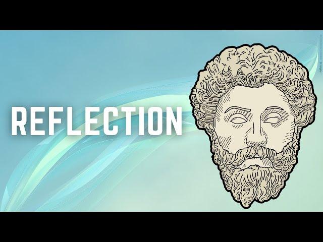 Stoicism and the Power of Reflection | Marcus Aurelius Meditations