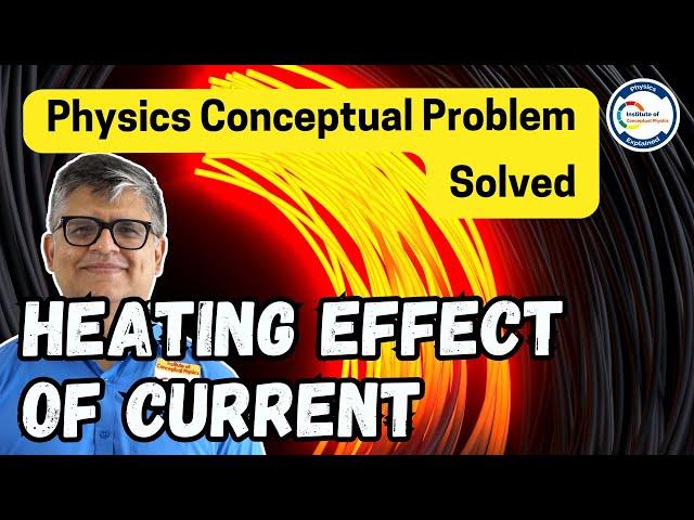 Daily Practice Physics Conceptual Problem Heating Effect of Current