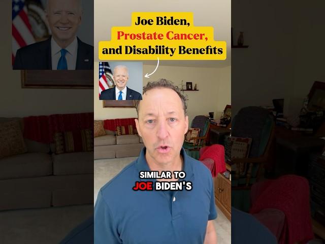 Joe Biden, Prostate Cancer, and Disability Benefits: What If He Was an Average American? #shorts
