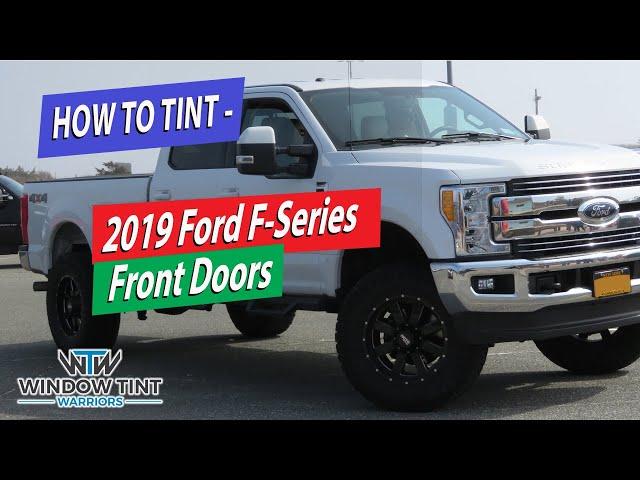 How To Professionally Tint - 2019 Ford F-350 Front Doors