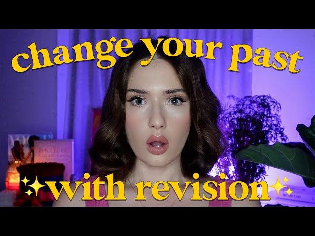 HOW TO CHANGE YOUR PAST BY USING REVISION | law of assumption