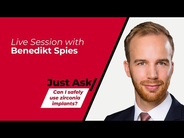 Can I safely use zirconia implants? w/ Benedikt Spies | Just Ask