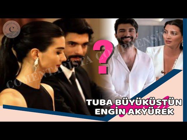 What about Engin Akyürek and Tuba Büyüküstün?