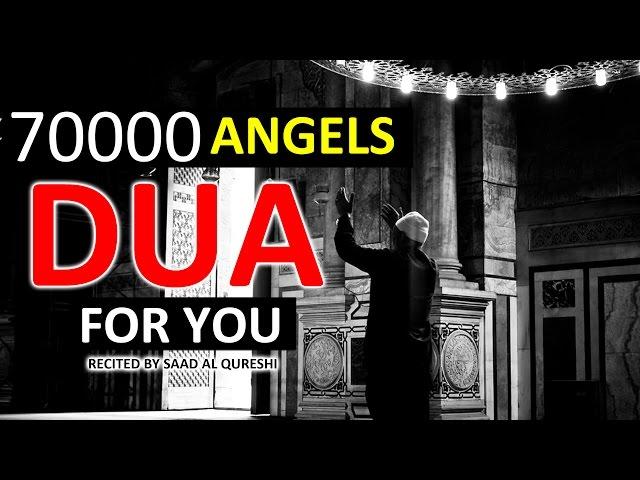 The 70000 Angels Pray For You ᴴᴰ - Powerful Dua Must Listen Every Day!!