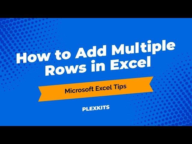 How to Insert Multiple Rows in Excel (2019)